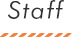 Staff